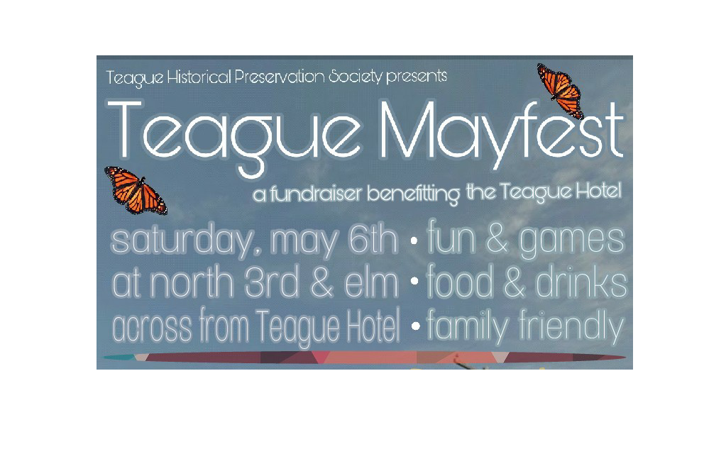 Teague May Fest Set for May 6th