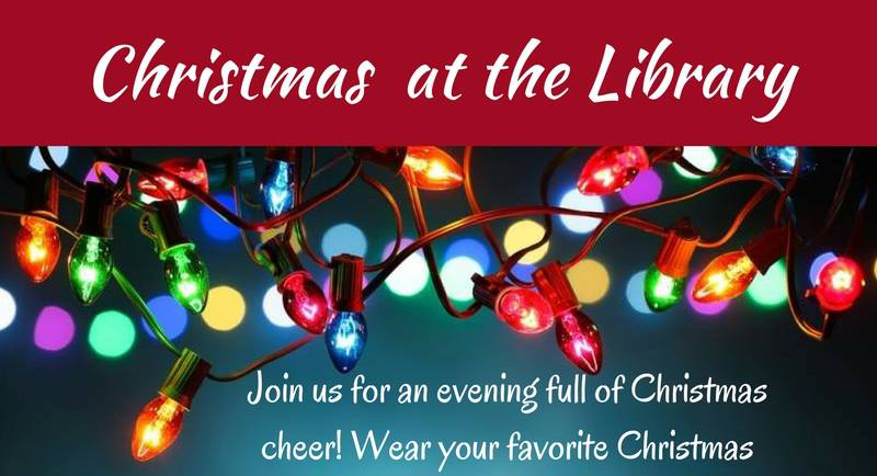 Christmas at the Library this Friday, Dec. 1st