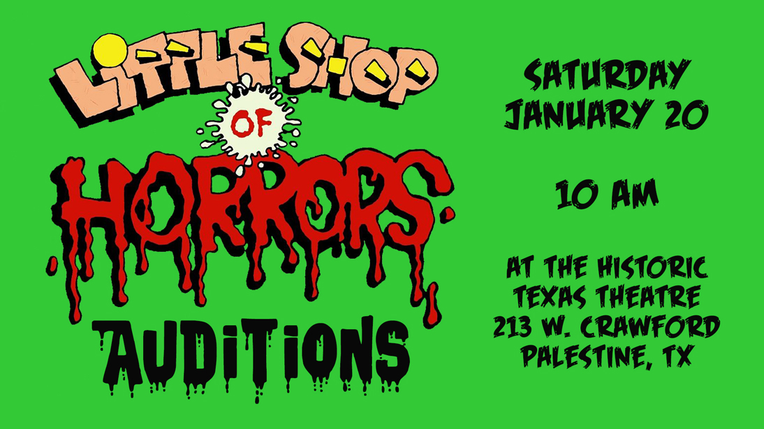Little Shop of Horrors Auditions Saturday, January 20