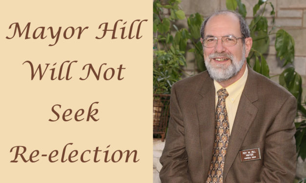 Mayor Hill Will Not Seek Re-election