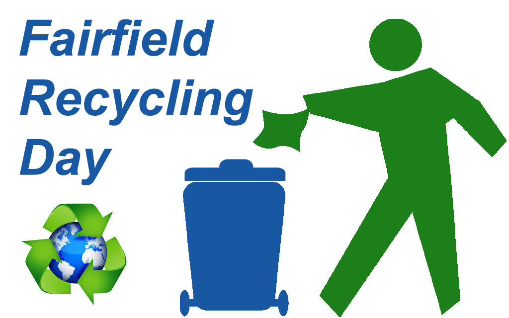 BIG Recycling Day in Fairfield Saturday, April 28th