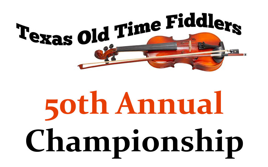 50th Annual Fiddlers Championship May 19th in Groesbeck