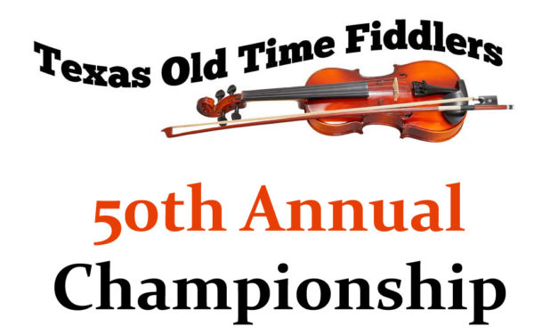 50th Annual Fiddlers Championship May 19th in Groesbeck