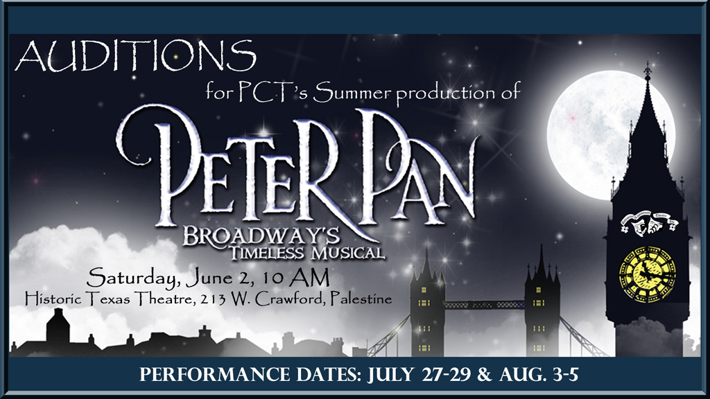 Auditions for Peter Pan June 2nd at Palestine Theatre