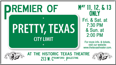 ‘Pretty, Texas’ to Hit Stage of Texas Theatre Next Weekend