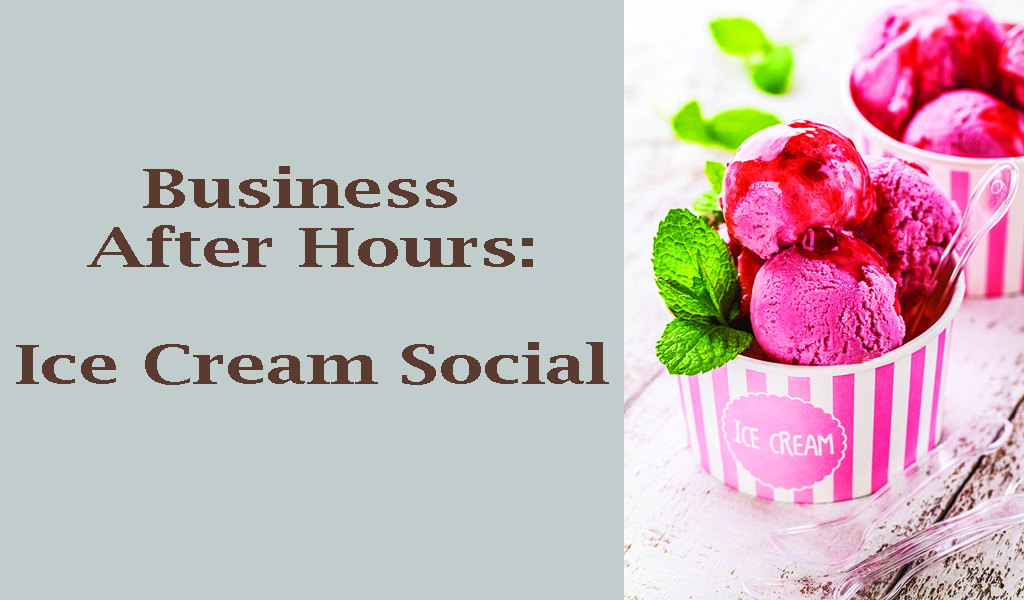 Bring the Kids for an Ice Cream Social at Business After Hours on Aug. 2