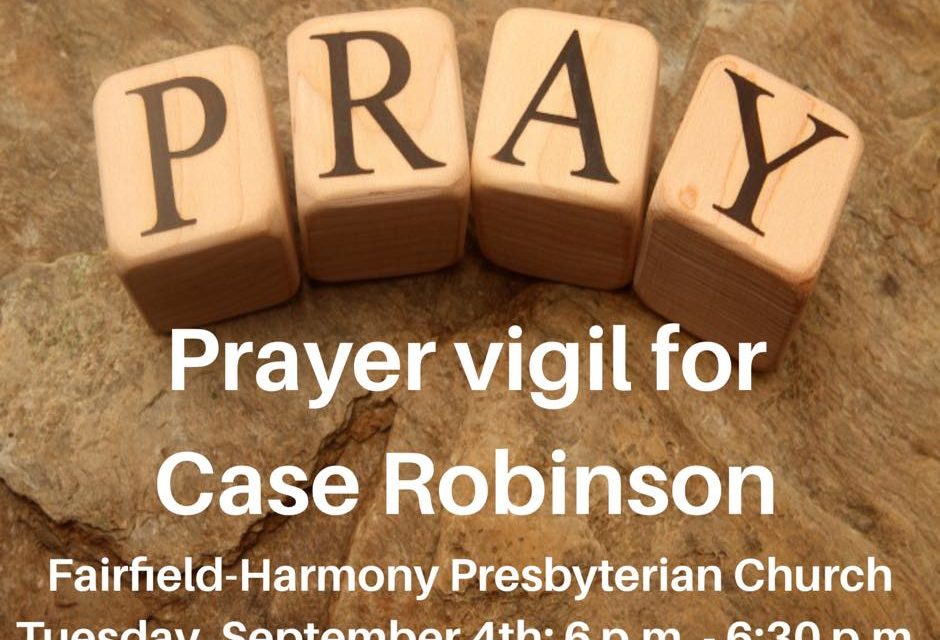 Prayer Vigil Tonight for Case Robinson