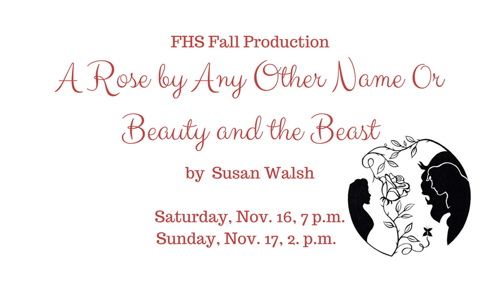 FHS Presents Version of ‘Beauty and the Beast’ on Nov. 16 & 17