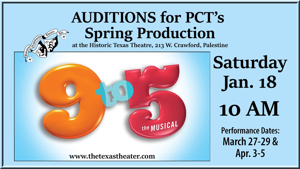 Saturday, Jan. 18th Auditions for 9 to 5 Musical