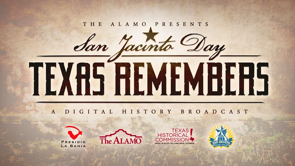 The Alamo Presents “San Jacinto Day:  Texas Remembers” online This Tuesday, April 21st