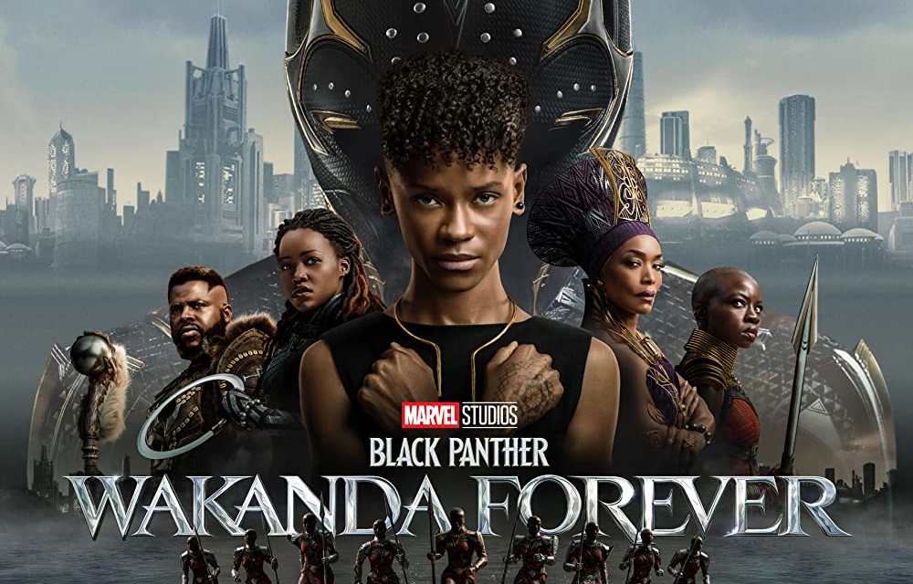 Movie Review – Black Panther:  Wakanda Forever