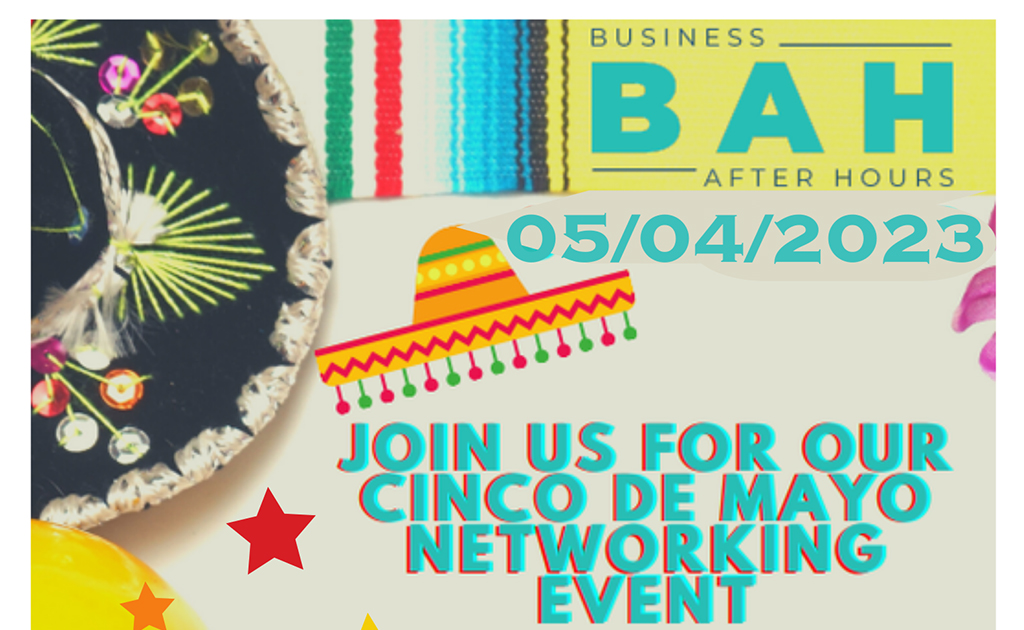 Celebrate ‘Cinco De Mayo’ a Day Early with Fairfield Chamber’s Business After Hours Event