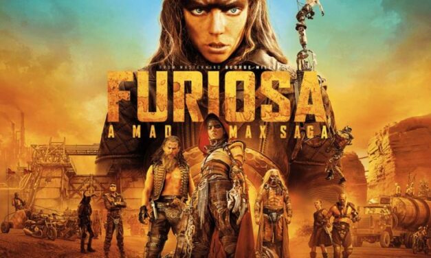 Movie Review – Furiosa: A Mad Max Saga