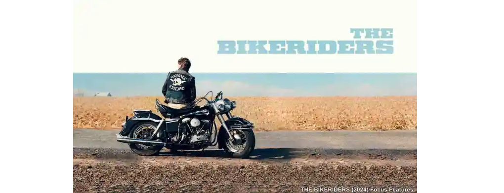 Movie Review:  The Bikeriders