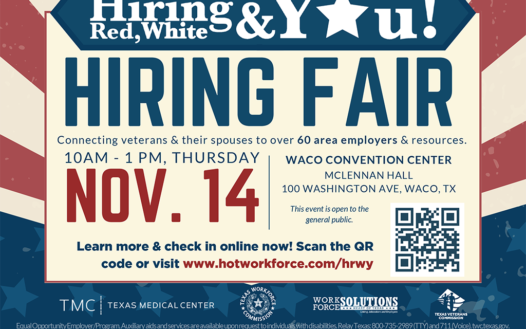 Hiring Red, White & You! at Waco Convention Center Next Thursday, Nov. 14th