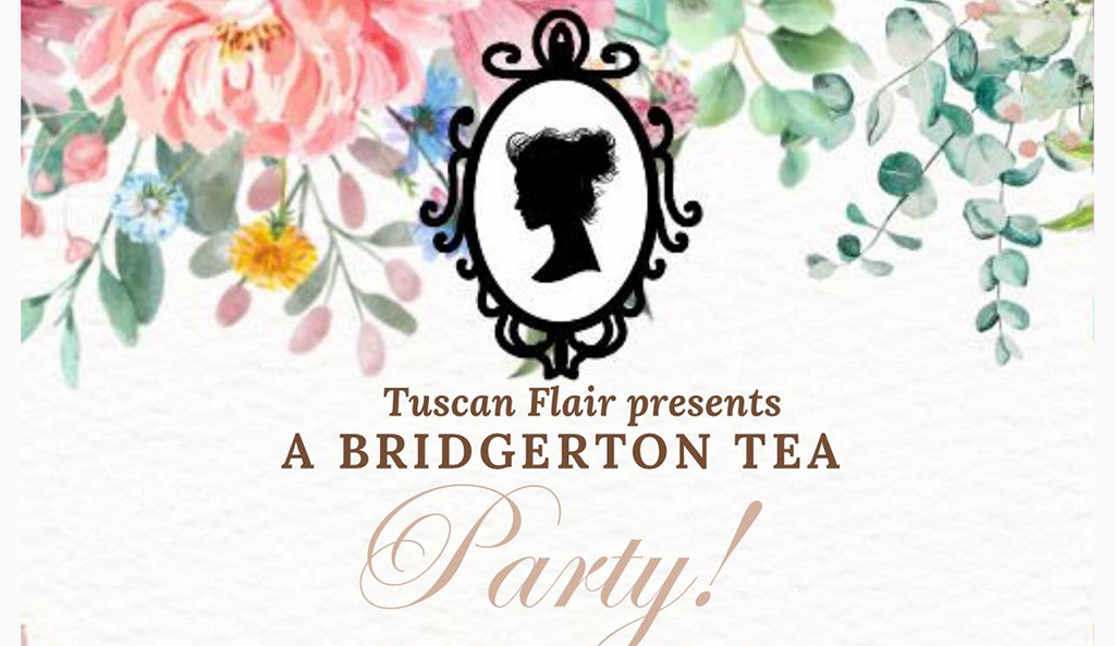 Attention Bridgerton Fans:  Tea Party in Fairfield May 17th