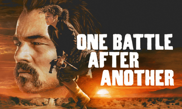 Movie Review:  One Battle After Another