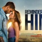 Movie Review: Reminders of Him