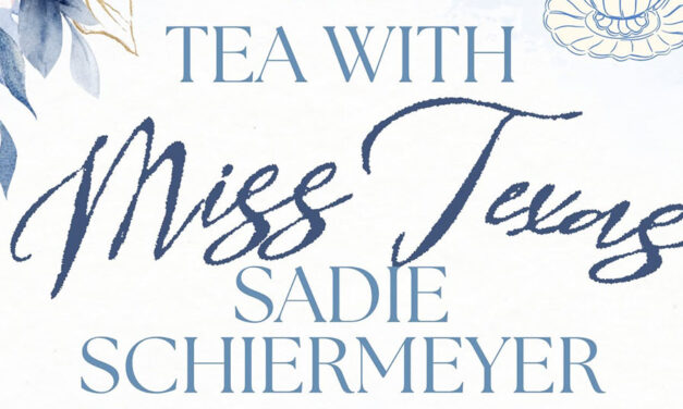 Tea With Miss Texas – Wednesday, June 17