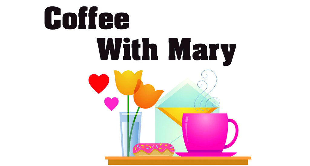 Coffee With Mary