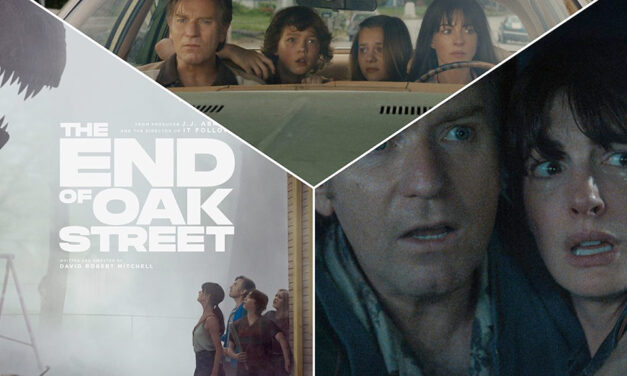 MOVIE REVIEW: The End of Oak Street
